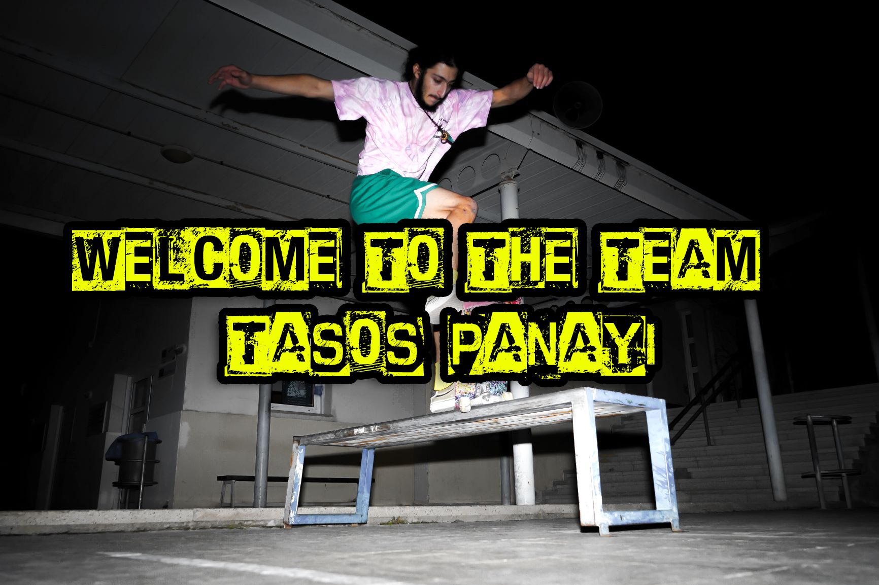 Welcome to the Team - Skateboarder Tasos Panayi